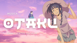 Música otaku Eventos sociales Bodas XV años Personalización Tendencias Evolución Canciones populares Emociones Anime Cultura otaku Ambiente Celebraciones Memorias Gustos e intereses Experiencia única Ceremonias religiosas Tradición Respeto Aceptación